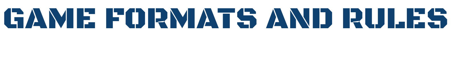 Game Formats and Rules