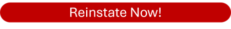 Reinstate now Reinstate now